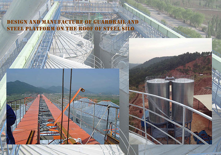 Design and Manufacture of Guardrail and Steel platform on the Roof of Steel Silo